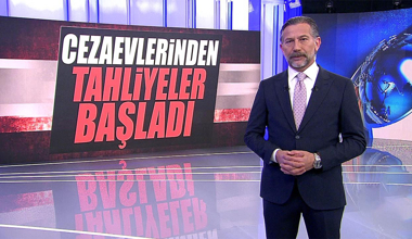 Cezaevlerinden tahliyeler başladı!