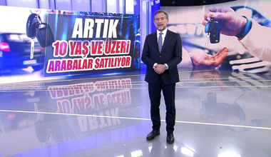 Artık 10 yaş ve üzeri arabalar satılıyor