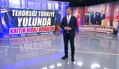 Terörsüz Türkiye yolunda kritik viraj dönüldü!