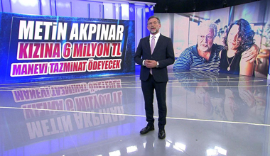 Metin Akpınar, kızına 6 milyon TL'lik manevi tazminat ödeyecek!