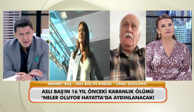 Aslı Baş'ın acılı babası yıllar sonra "Neler Oluyor Hayatta"ya konuştu