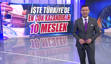 İşte Türkiye'de en çok kazandıran 10 meslek!