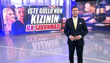 İşte Güllü'nün kızının ilk savunması!