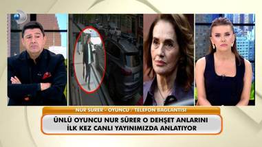 Ünlü sanatçı Nur Sürer, Şişli'deki o dehşet anlarını "Neler Oluyor Hayatta"da anlattı!