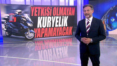Yetkisi olmayan kuryelik yapamayacak!