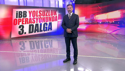İBB yolsuzluk operasyonunda 3. dalga!