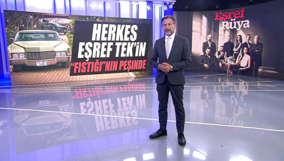 Herkes Eşref Tek'in "Fıstığı"nın peşinde!