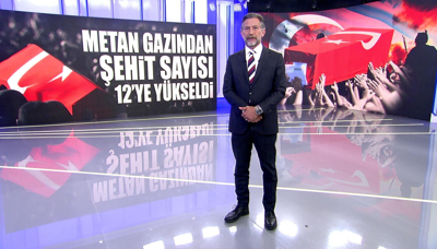 Metan gazından şehit sayısı 12'ye yükseldi