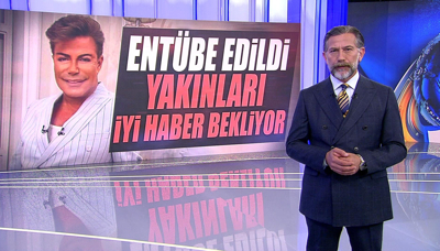 Entübe edildi, yakınları iyi haber bekliyor