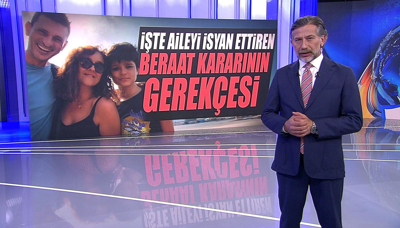 İşte aileyi isyan ettiren beraat kararının gerekçesi