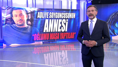 Adliye soyguncusunun annesi: "Oğlumu maşa yaptılar"