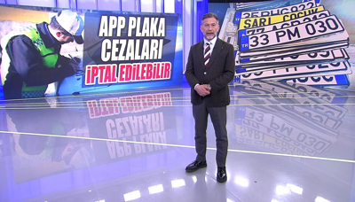 APP plaka cezaları iptal edilebilir