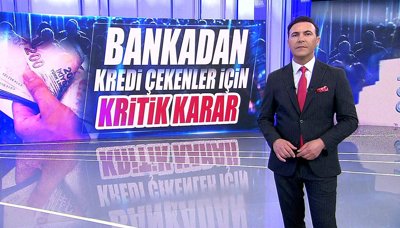 Bankadan kredi çekenler için kritik karar!