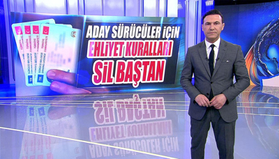 Aday sürücüler için ehliyet kuralları sil baştan!