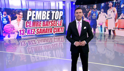 Pembe top Cemre Baysel'le 13. kez sahaya çıktı!