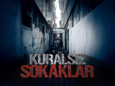 Kuralsız Sokaklar