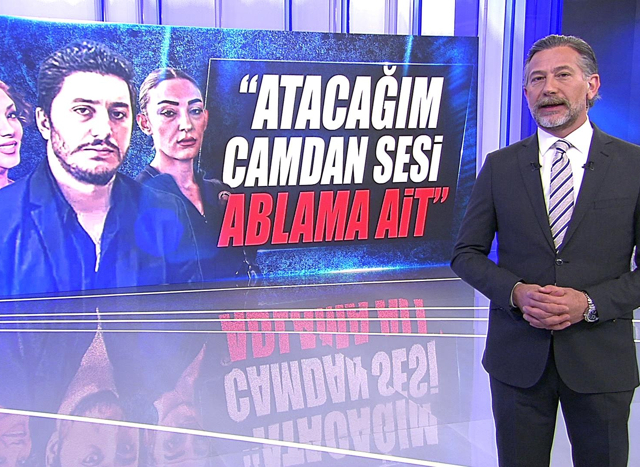 "Atacağım camdan sesi ablama ait"