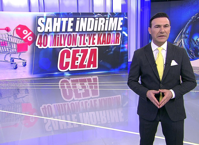Sahte indirime 40 milyon TL'ye kadar ceza