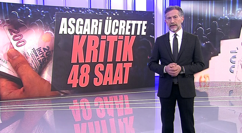 Asgari ücrette kritik 48 saat!