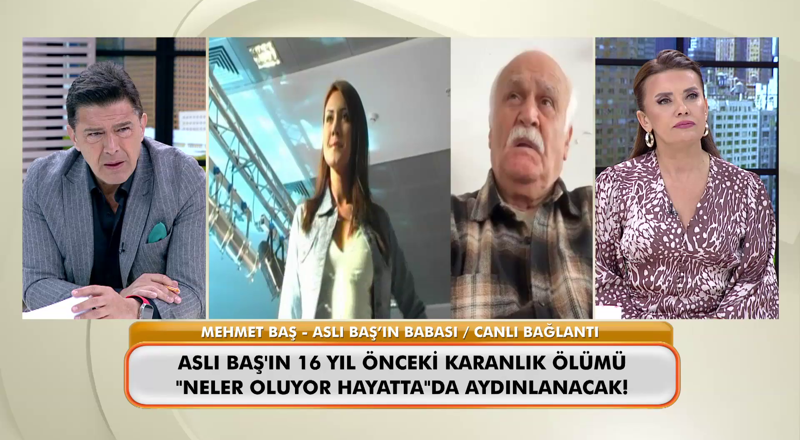 Aslı Baş'ın acılı babası yıllar sonra "Neler Oluyor Hayatta"ya konuştu