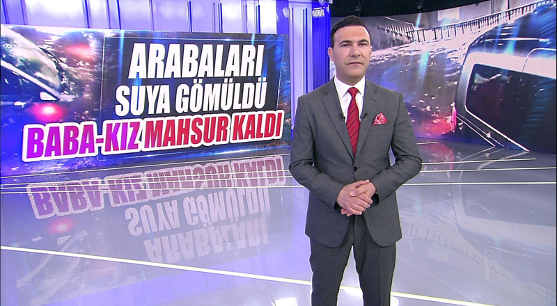 Arabaları suya gömüldü baba-kız mahsur kaldı