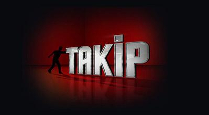 Takip, Çarşamba akşamı başlıyor