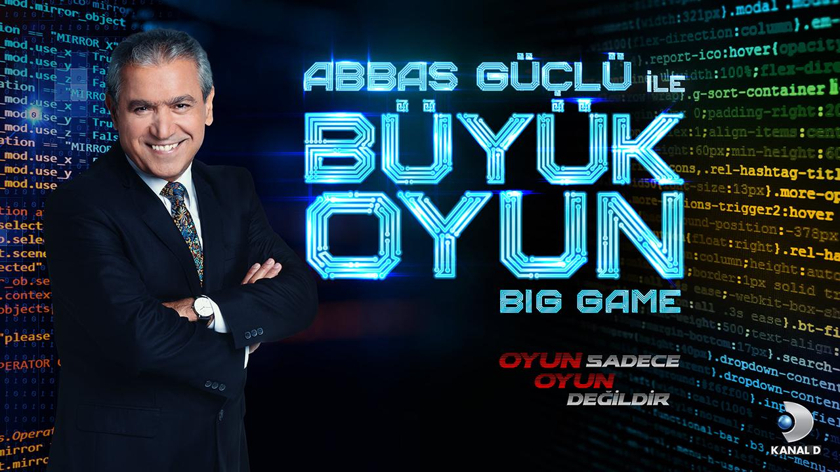 "Abbas Güçlü ile Büyük Oyun" Kanal D'de!