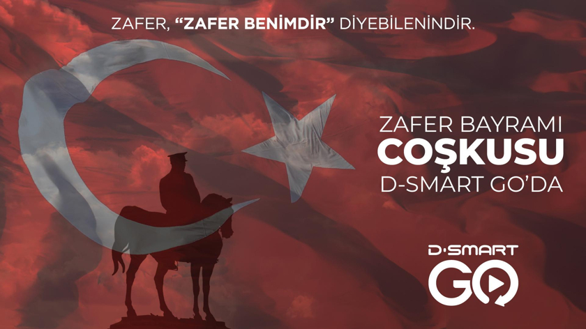 Zafer Bayramı coşkusu D-Smart GO’da!