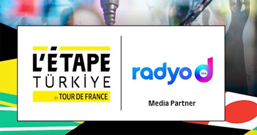 Radyo D, L'Étape Türkiye by Tour de France’ın radyo sponsoru oldu!