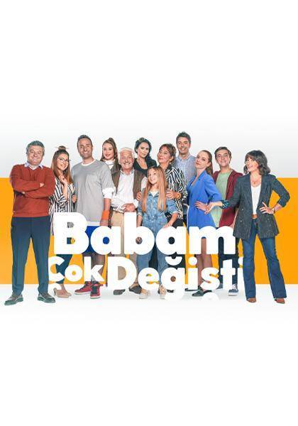 Babam Çok Değişti