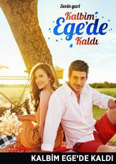 Kalbim Ege'de Kaldı