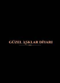 Güzel Aşklar Diyarı