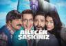 Ailecek Şaşkınız