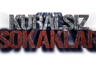 Kuralsız Sokaklar