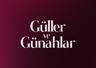 Güller ve Günahlar